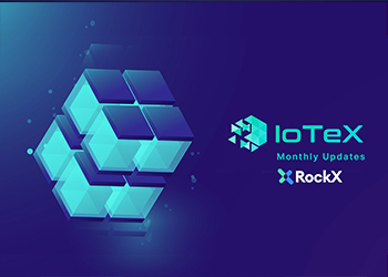 IoTeX October 2021 Summary by RockX